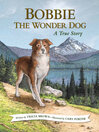 Cover image for Bobbie the Wonder Dog